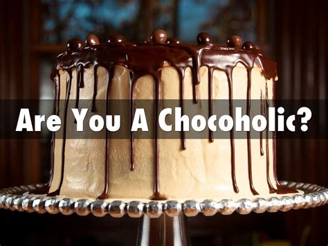 Are You A Chocoholic By Michael Black