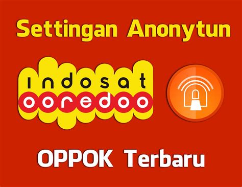 Pertama, penting adanya bahwa tidak ada biaya program langganan baik yang secara langsung. Cara Setting Anonytun Untuk Indosat Ooredoo Internet ...