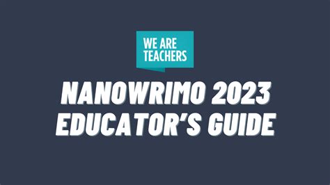 Nanowrimo 2023 A Teacher Guide For The Classroom Primenewsprint