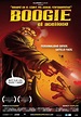 Boogie, el aceitoso - Película 2010 - SensaCine.com