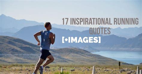 17 Inspirational Running Quotes Images Runnerguru