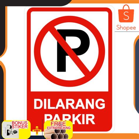 Jual Plang Papan Rambu Dilarang Parkir Aluminium X Cm Keren Shopee
