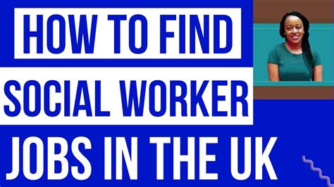 How To Find Social Worker Jobs In The Uk Youtube