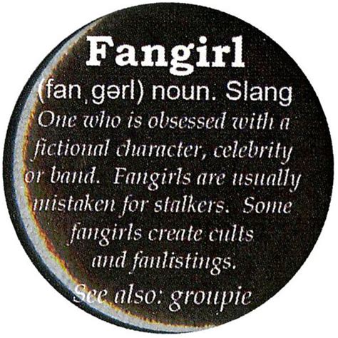 Fangirl Definition Pin Hot Topic 482 Brl Liked On Polyvore Featuring
