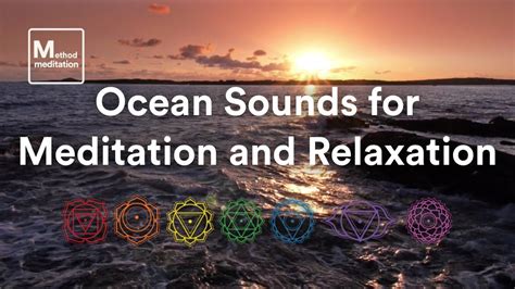 Ocean Sounds For Meditation And Relaxation Method Meditation Youtube