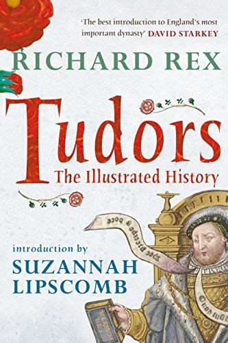 Tudors The Illustrated History Ebook Richard Rex
