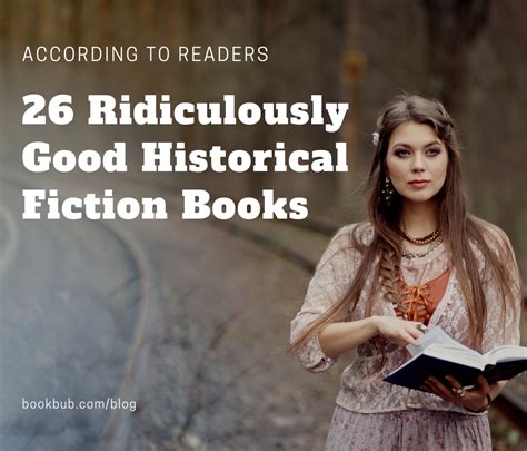26 Ridiculously Good Historical Fiction Books According To Readers