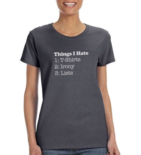 Things I Hate Tshirts Irony Lists Funny T Shirt Or Tank T Etsy