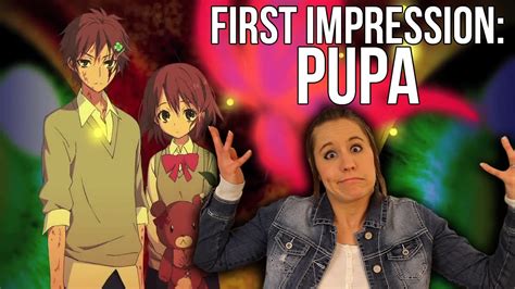 Anime First Impression Pupa ピューパ Youtube