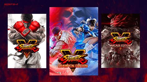 Choose The Best Edition Of Street Fighter 5 Dashfight