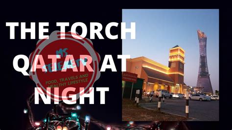 The Torch Towerdoha Qatar Youtube