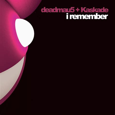 Deadmau5 Kaskade I Remember Releases Discogs