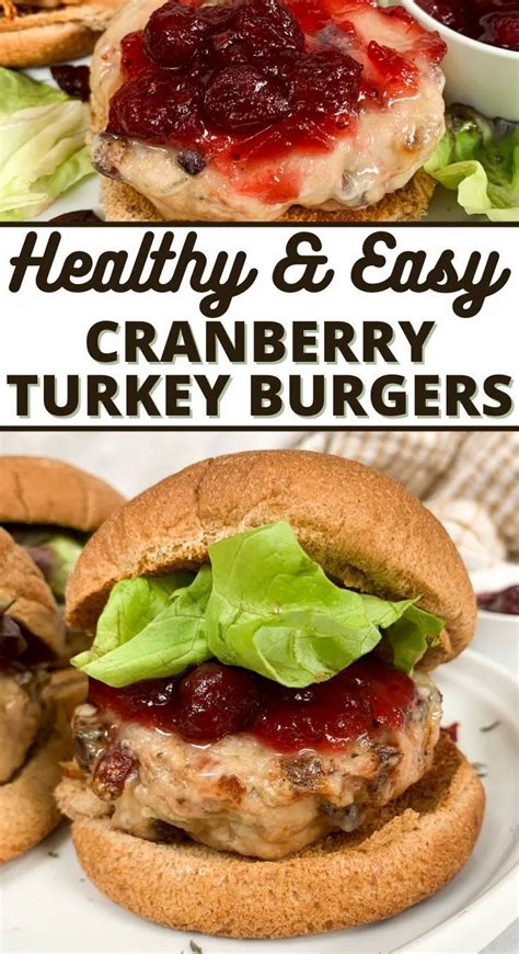 Cranberry Turkey Burgers Healthy Easy Hello Spoonful Recipe