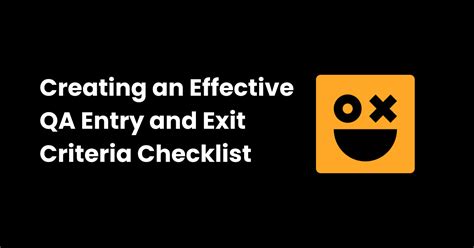 Qa Entry Exit Criteria Checklist Checklistgg