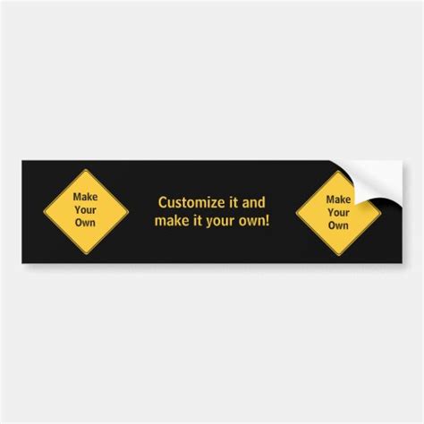 Road Sign Make Your Own Bumper Sticker Zazzle