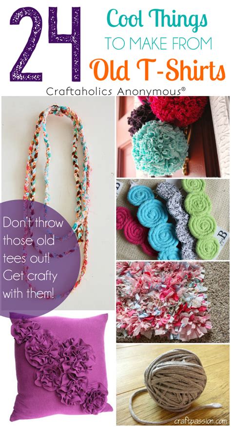 Craftaholics Anonymous 24 Ideas For T Shirt Crafts