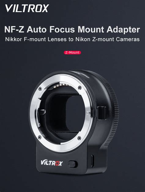 Viltrox Nf Z Auto Focus F Mount To Nikon Z Camera Mount Adapter Exif T Viltrox Store