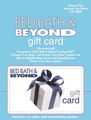 Bed Bath Beyond 15 500 Activate And Add Value After Pickup 0 10
