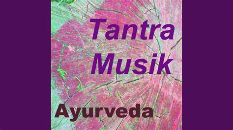 Tantra Musik Vol 4 Youtube