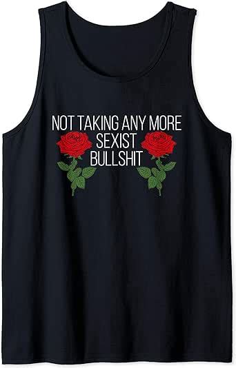 Anti Sexist Feminist Bs Protest Tank Top Clothing