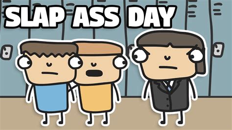 Slap Ass Day In Middle School Youtube
