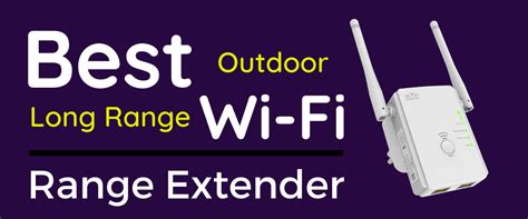 10 Best Outdoor Wifi Extender Review And Buying Guide 2022