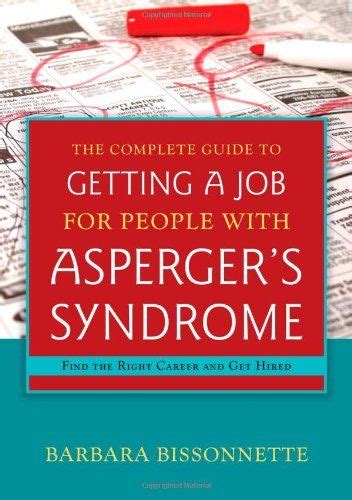 The Complete Guide To Getting A Job For People With Aspergers Syndrome Find The Right Career