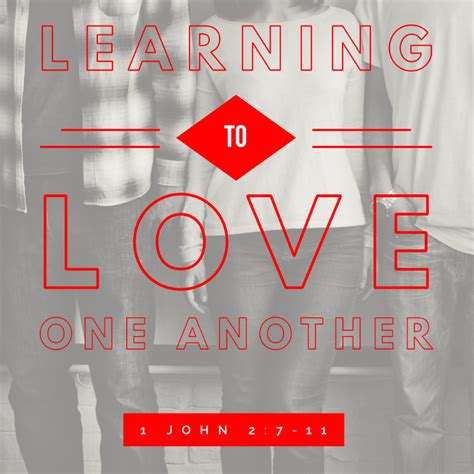 Learning To Love One Another 1 John 27 11 Grace Church Gisborne