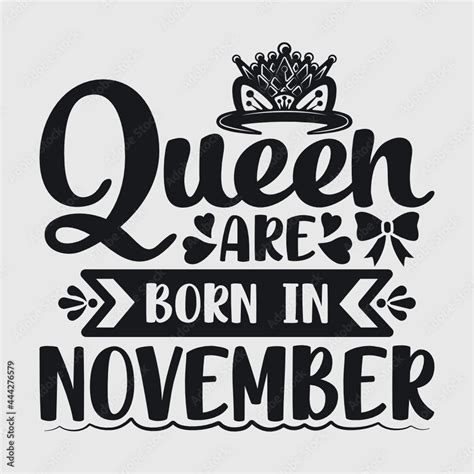 Queen Are Born In November Svg Birthday Svg November Queen Svg