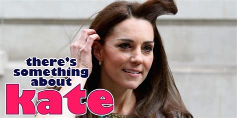 Duchess Of Cambridge Kate Middletons Theres Something About Mary