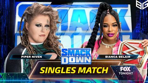 Piper Niven Vs Bianca Belair Wwe Smackdown Youtube