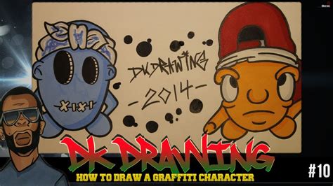 How To Draw Graffiti Character 10 Dkd Graffiti Character Update 2