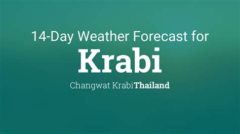 Krabi Thailand 14 Day Weather Forecast