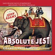 Adams: Absolute Jest & Grand Pianola Music | Warner Classics
