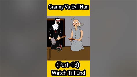 granny vs evil nun who would win part 13 evilnun granny shorts youtube