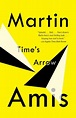 Time's Arrow by Martin Amis, Paperback | Barnes & Noble®