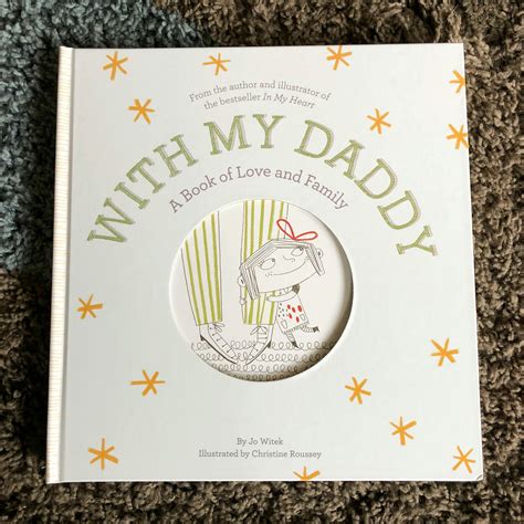 With My Daddy A Lovely Book For Fathers And Daughters To Share A Nation Of Moms