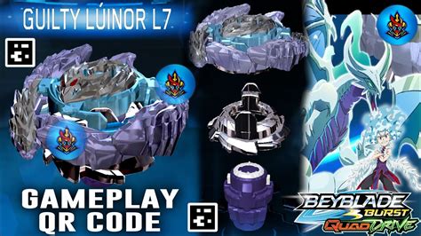 Guilty Luinor L7 Gameplay Qr Code Beyblade Burst App Youtube