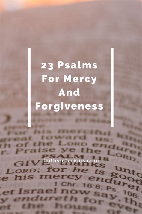 23 Psalms For Mercy And Forgiveness Faith Victorious