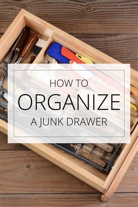 How To Organize A Junk Drawer In Just 7 Steps And 30 Minutes