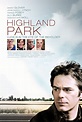 Highland Park (Movie, 2013) - MovieMeter.com