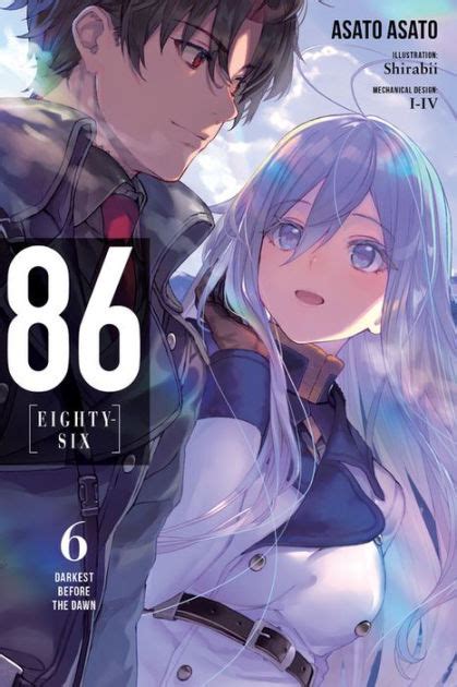 86 Eighty Six Vol 6 Light Novel Darkest Before The Dawn By Asato
