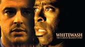 Whitewash: The Clarence Brandley Story (2002) - Plex