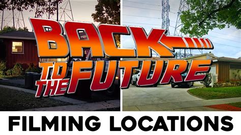 Back To The Future Filming Locations Youtube