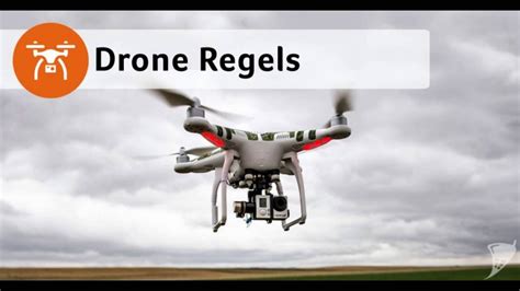 Wet En Regelgeving Rond Drone Gebruik In Nederland Youtube