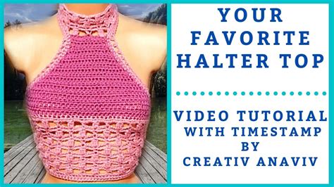 How To Crochet Your Favorite Halter Top Youtube