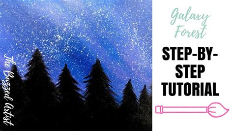 Galaxy Forest Step By Step Acrylic Painting Tutorial For Beginners