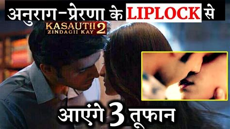 Kasautii Zindagii Kay Anurag Prerna S Kiss Of Love Will Bring