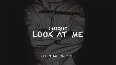 unique look at me xxxtentacion remix explicit youtube