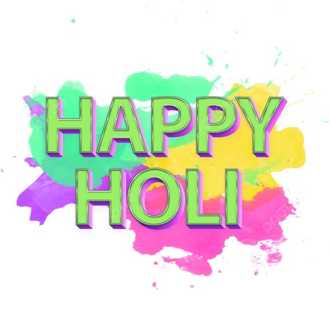 Colorful Happy Holi Indian Festival Happy Holi Color Png Transparent